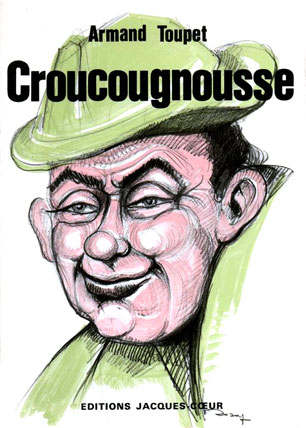 Armand Toupet et Croucougnousse