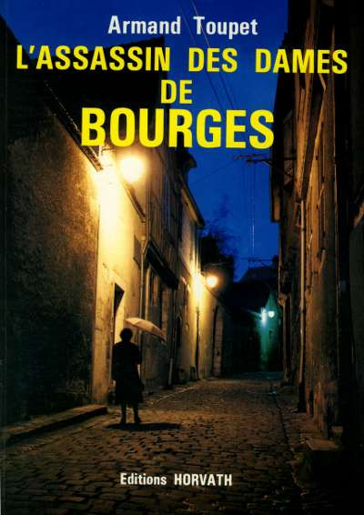 L'assassin des dames de Bourges