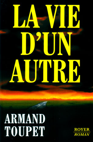 La vie d'un autre