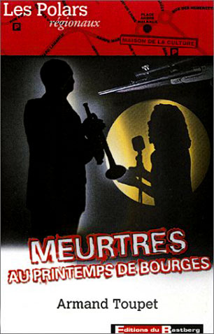 Meurtres au Printemps de Bourges